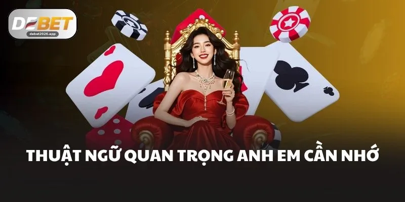 Thuật ngữ quan trọng anh em cần nhớ